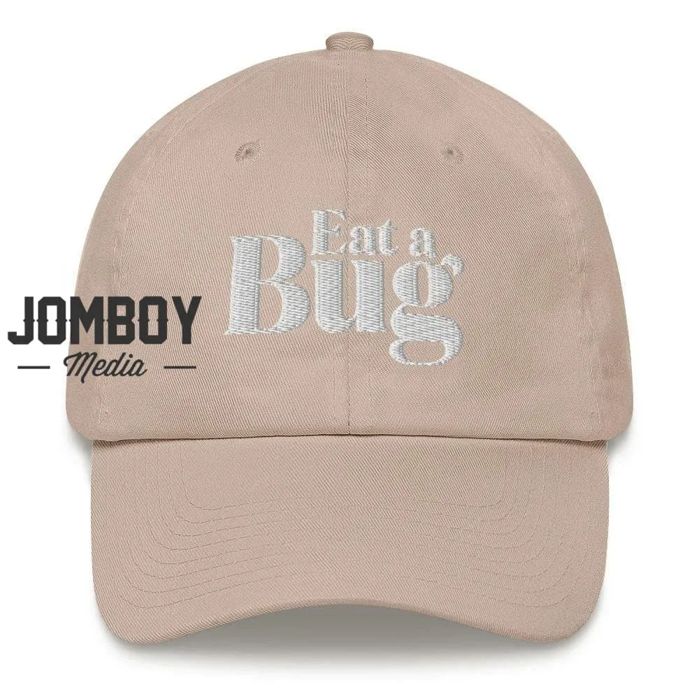 Eat A Bug | Dad Hat