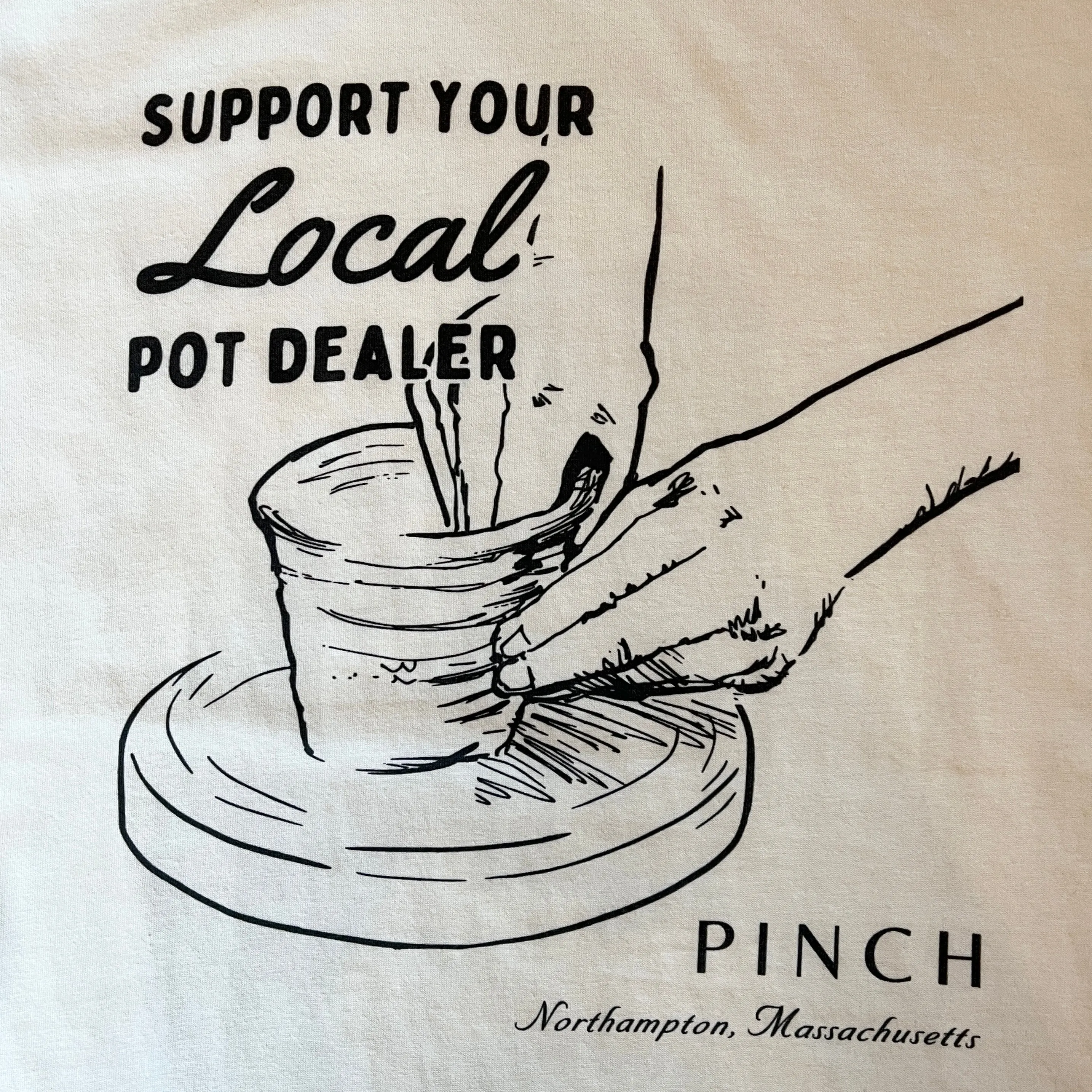 Support Your Local Pot Dealer Unisex T-Shirt