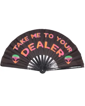 Take Me To Your Dealer Hand Fan